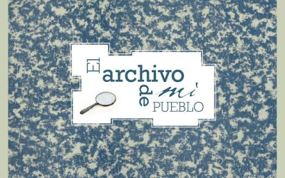 El Archivo de mi pueblo: una guia didáctica para conocer los archivos municipales