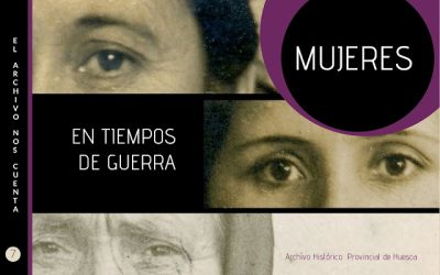 El Archivo nos cuenta n.º 7: Mujeres en tiempos de guerra