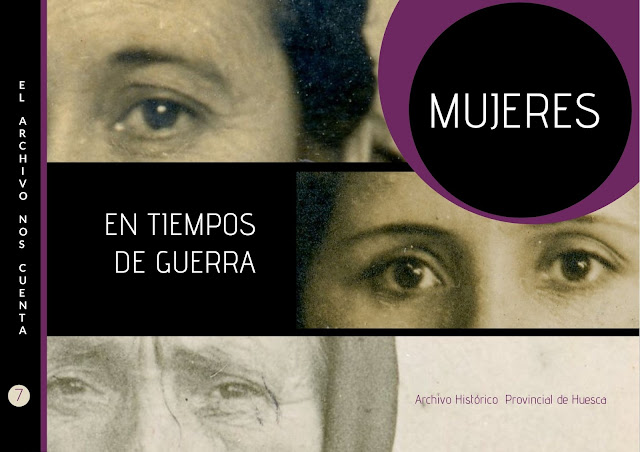 El Archivo nos cuenta n.º 7: Mujeres en tiempos de guerra